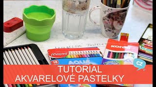 TUTORIAL - akvarelové pastelky