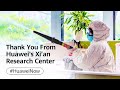 Thank You From Huawei's Xi’an Research Center