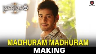 Madhuram Madhuram - Song Making | Mahesh Babu | Samantha | Kajal Aggarwal