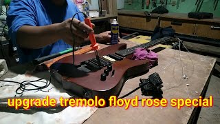 upgrade tremolo Floyd rose special