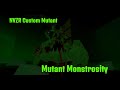 NVZR Custom Mutant - Mutant Monstrosity (Showcase #1)