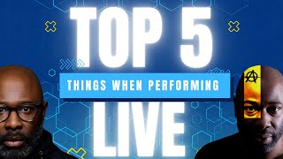 The Top 5 things beginners forget when performing live with hardware