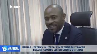 Médias  : Patrick MUYAYA S’imprègne du travail réalisé contre les discours de haine