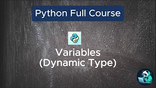 [02] Python Variables - Dynamic Type