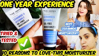 Dr.Sheth’s Ceramide and Vitamin C Oil Free Moisturizer Review | ⛔ Tried \u0026 Tested over a Year ⛔