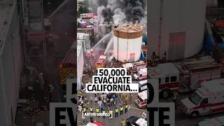 State of Emergency in California caused 50,000 people to be evacuated over a potential explosion