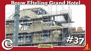 [#Efteling] ⚒️ Bouwupdate Grand Hotel #37