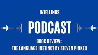 BOOK REVIEW: THE LANGUAGE INSTINCT BY STEVEN PINKER