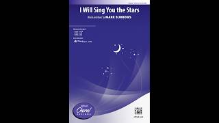 I Will Sing You the Stars (SSA), by Mark Burrows – Score & Sound