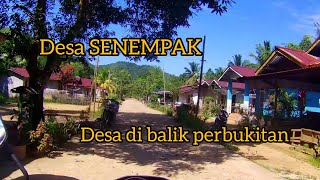 Desa di balik perbukitan indah // Desa senempak kec pinoh selatan kab Melawi KalBar