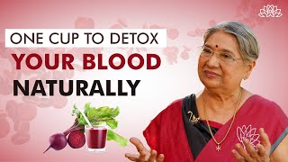 One Cup for Natural Blood Detox: Beetroot, Turmeric, and Coriander | Healthy Recipe | Dr. Hansaji