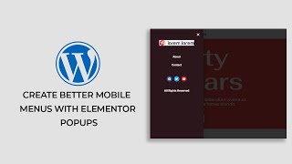 Create Better Mobile Menus With Elementor Popups (2023)