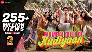 Mumbai Dilli Di Kudiyaan | Student Of The Year 2 |  Tiger, Tara & Ananya| Vishal Shekhar| Dev, Payal