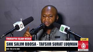 EMPISA | TAFSIIR SURAT LUQMAN - SHK SALIM BBOSA