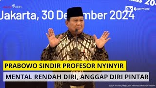 Momen Prabowo Sindir Ada Profesor Nyinyir Selalu Meragukan Kemampuan Bangsa Indonesia