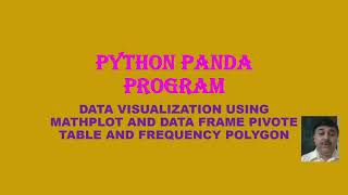 PYTHON PANDA DATA VISUALIZATION MATH PLOT PIVOTE AND FREQUENCY POLYGON 40