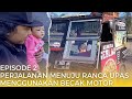 EPISODE 2 PERJALANAN MENUJU RANCA UPAS MENGGUNAKAN BECAK MOTOR