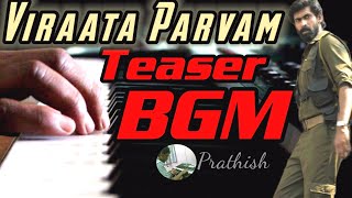 VIRATA PARVAM BGM-Keyboard by Prathish | Rana Daggubati | Sai Pallavi | Venu Udugula