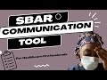 How to use S.B.A.R Effectively | Communication Tool For Healthcare Professionals