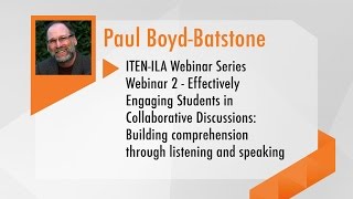 Effectively Engaging Students in Collaborative Discussions / ITEN-ILA Webinar Series: Webinar 2