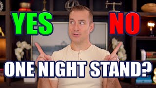 One Night Stand or Not? | Dating Advice for Women by Mat Boggs