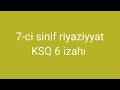 7-ci sinif riyaziyyat KSQ6 izahı(Variant B) #riyaziyyat #keşfet #ksq6