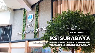 Video Tutorial: AKSES MENUJU KSI SURABAYA DI UK PETRA KAMPUS BARAT