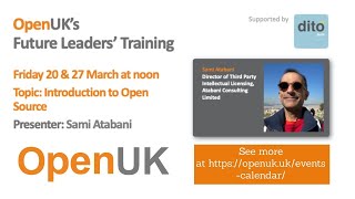 OpenUK Future Leaders Talk by Sami Atabani, Introduction to Open Source - part 1, 20th March 2020