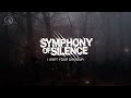 SYMPHONY OF SILENCE - I AIN'T YOUR SAVIOUR (OFFICIAL LYRICS VIDEO)