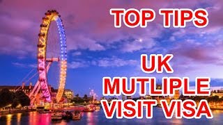 UK MULTIPLE ENTRY VISIT VISA - TOP TIPS |UK VISA|UK IMMIGRATION|UKVI|UKBA|2019 HD