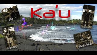 Ka'u - Ku`u I`ini