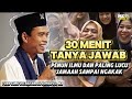 TANYA JAWAB USTADZ ABDUL SOMAD ‼️#58 -  30 MENIT PALING LUCU DAN PENUH ILMU