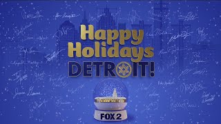 Happy Holidays from FOX 2 Detroit!