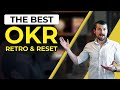 How to run a OKR Retrospective (ultimate guide!)