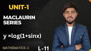 expand log(1+sinx) in power of x by maclaurin series