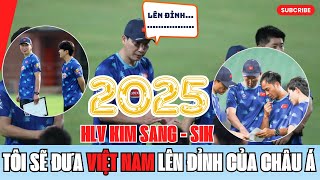 HLV Kim Sang-sik || Năm 2025 Tôi Sẽ Đưa Việt Nam Lên Đỉnh Châu Á