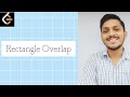 Leetcode 836 : Rectangle Overlap | Maths,Geometry | C++