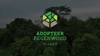 Hoogtepunten Adopteer Regenwoud van de afgelopen 10 jaar