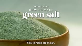 How to Make Green Salt