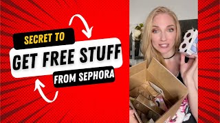 Secret Way to Get FREE Stuff from Sephora