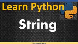 String | Repetition | Concatenation | Escape Seq | Index | Slicing | Methods | Loops | Learn Python