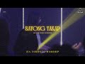 Sayong Yakap (Imong Gunit) By All For Jesus Worship | JIA Toronto Worship