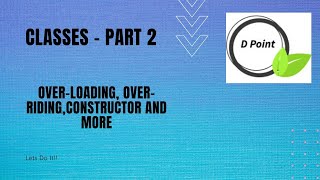 Python Tutorial - Part 7 Overloading, Overriding, Constructor, public vs private
