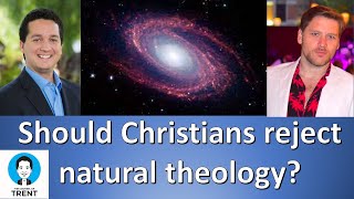 DEBATE: Should Christians reject natural theology? (with Jay Dyer)