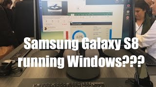 Samsung DeX Demo! Galaxy S8 Running Windows???