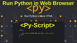 PyScript - Run Python in the Browser !