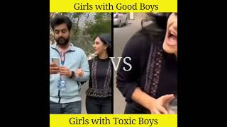 Girls with Good Boys vs toxic Boys | Girls vs Boys #shorts #youtubeshorts #viral #memes #ytshorts