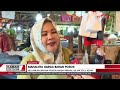 harga bahan pokok mahal omzet pedagang turun kabar petang tvone