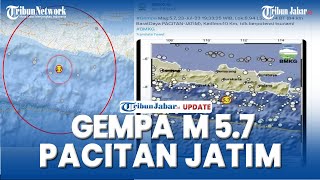 Gempa M 5.7 Pacitan Jatim, Info BMKG Sebut Sebagai Gempa Dangkal