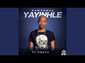Yayinhle (Original Mix)